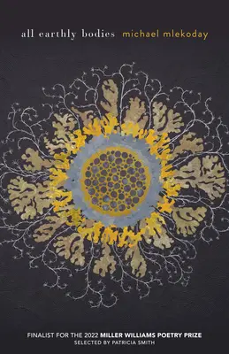 Tous les corps terrestres - All Earthly Bodies