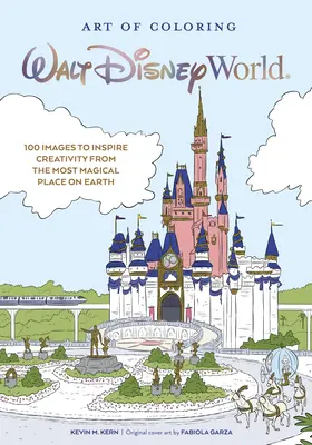 Art of Coloring : Walt Disney World : 100 images pour inspirer la créativité dans le lieu le plus magique du monde - Art of Coloring: Walt Disney World: 100 Images to Inspire Creativity from the Most Magical Place on Earth