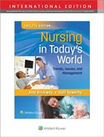Les soins infirmiers dans le monde d'aujourd'hui - Tendances, problèmes et gestion - Nursing in Today's World - Trends, Issues, and Management