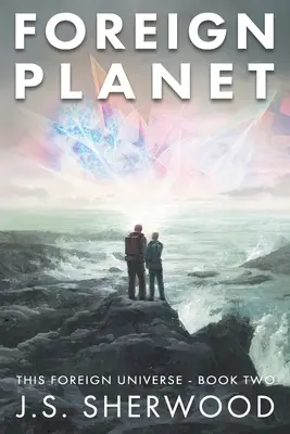 Planète étrangère - Foreign Planet