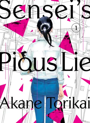 Le pieux mensonge de Sensei 1 - Sensei's Pious Lie 1