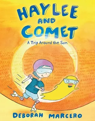 Haylee et la comète : Un voyage autour du soleil - Haylee and Comet: A Trip Around the Sun