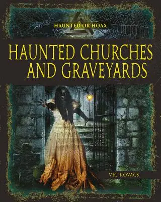 Églises et cimetières hantés - Haunted Churches and Graveyards