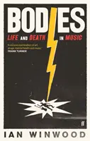 Bodies - La vie et la mort dans la musique - Bodies - Life and Death in Music
