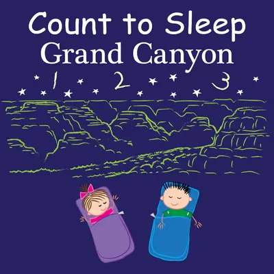 Comptez dormir Grand Canyon - Count to Sleep Grand Canyon