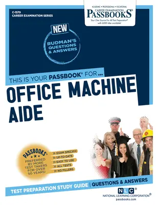 Aide-machine de bureau (C-1579) : Passbooks Study Guide - Office Machine Aide (C-1579): Passbooks Study Guide