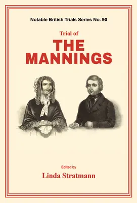 Le procès des Manning - Trial of the Mannings