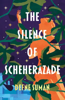 Le silence de Shéhérazade - The Silence of Scheherazade