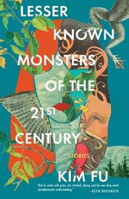 Les monstres méconnus du 21e siècle - Lesser Known Monsters of the 21st Century