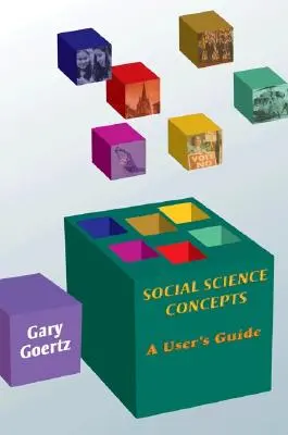 Concepts des sciences sociales : Un guide de l'utilisateur - Social Science Concepts: A User's Guide