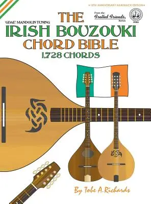 La bible des accords de bouzouki irlandais : GDAE Accordage Mandoline 1,728 Accords - The Irish Bouzouki Chord Bible: GDAE Mandolin Tuning 1,728 Chords
