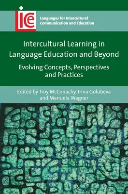 L'apprentissage interculturel dans l'enseignement des langues et au-delà : Évolution des concepts, des perspectives et des pratiques - Intercultural Learning in Language Education and Beyond: Evolving Concepts, Perspectives and Practices