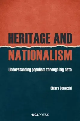 Héritage et nationalisme : Comprendre le populisme grâce aux Big Data - Heritage and Nationalism: Understanding Populism Through Big Data