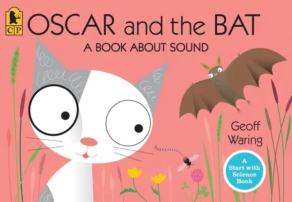 Oscar et la chauve-souris : Un livre sur le son - Oscar and the Bat: A Book about Sound