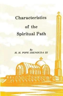 Caractéristiques du chemin spirituel - Characteristics of the Spiritual Path
