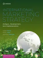 Stratégie de marketing international : Analyse, développement et mise en œuvre (Lowe Robin (Sheffield Hallam University)) - International Marketing Strategy: Analysis, Development and Implementation (Lowe Robin (Sheffield Hallam University))