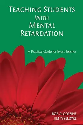 Enseigner aux élèves souffrant d'un retard mental - Teaching Students with Mental Retardation