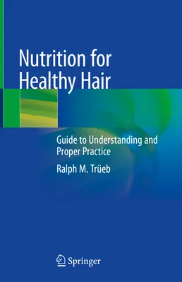 Nutrition pour des cheveux sains : Guide pour comprendre et pratiquer correctement - Nutrition for Healthy Hair: Guide to Understanding and Proper Practice