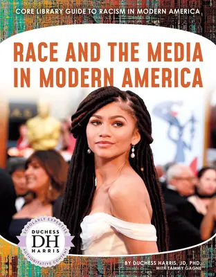 La race et les médias dans l'Amérique moderne - Race and the Media in Modern America