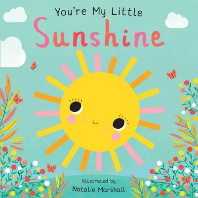 Tu es mon petit rayon de soleil - You're My Little Sunshine