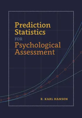 Statistiques de prédiction pour l'évaluation psychologique - Prediction Statistics for Psychological Assessment