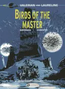 Les oiseaux du maître - Birds of the Master