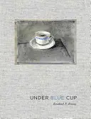 Sous la coupe bleue - Under Blue Cup