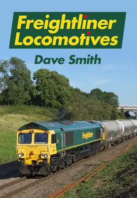 Locomotives Freightliner - Freightliner Locomotives