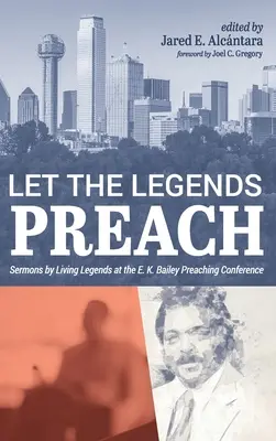 Laissez les légendes prêcher - Let the Legends Preach