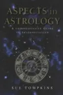 Aspects en astrologie - Un guide complet d'interprétation - Aspects In Astrology - A Comprehensive guide to Interpretation