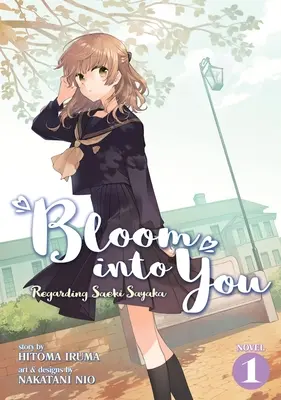 Bloom Into You (Light Novel) : Concernant Saeki Sayaka Vol. 1 - Bloom Into You (Light Novel): Regarding Saeki Sayaka Vol. 1