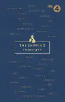 Les prévisions maritimes : Un méli-mélo - The Shipping Forecast: A Miscellany