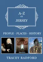 A-Z de Jersey - Lieux-Personnes-Histoire - A-Z of Jersey - Places-People-History