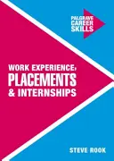 Expérience professionnelle, placements et stages - Work Experience, Placements and Internships