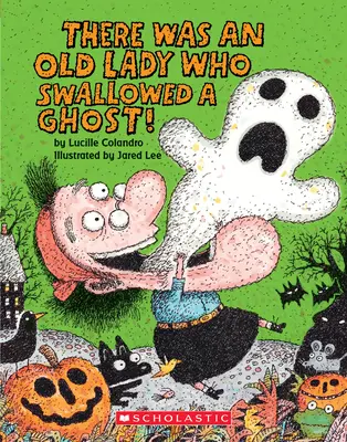 Il était une vieille dame qui avait avalé un fantôme ! Un livre de plateau - There Was an Old Lady Who Swallowed a Ghost!: A Board Book