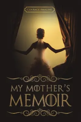 Les mémoires de ma mère - My Mother's Memoir