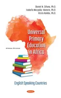 Enseignement primaire universel en Afrique - Pays anglophones - Universal Primary Education in Africa - English Speaking Countries