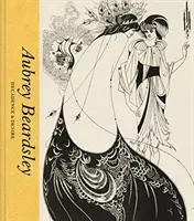 Aubrey Beardsley : Décadence et désir - Aubrey Beardsley: Decadence and Desire