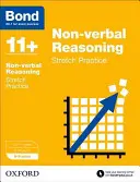 Bond 11+ : Raisonnement non verbal : Épreuves d'approfondissement - 8-9 ans - Bond 11+: Non-verbal Reasoning: Stretch Papers - 8-9 years