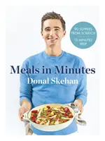 Donal's Meal in Minutes : 90 repas préparés à l'avance, 15 minutes de préparation - Donal's Meal in Minutes: 90 Suppers from Scratch, 15 Minutes Prep