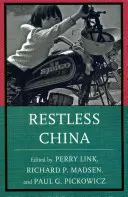 La Chine inquiète - Restless China