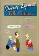 Chinese Express : Parler chinois - Chinese Express: Talk Chinese