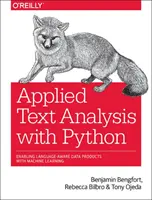 Analyse de texte appliquée avec Python : Permettre des produits de données tenant compte de la langue grâce à l'apprentissage automatique - Applied Text Analysis with Python: Enabling Language-Aware Data Products with Machine Learning