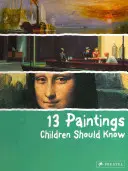 13 peintures que les enfants devraient connaître - 13 Paintings Children Should Know