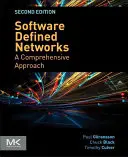 Réseaux définis par logiciel : Une approche globale - Software Defined Networks: A Comprehensive Approach