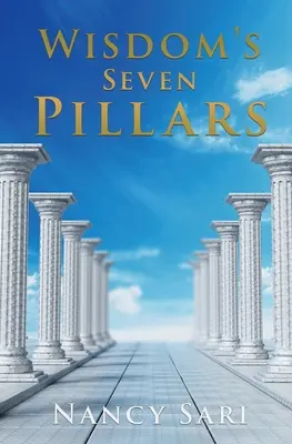 Les sept piliers de la sagesse - Wisdom's Seven Pillars