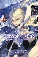 Seraph of the End, Vol. 2, 2 : Le règne des vampires - Seraph of the End, Vol. 2, 2: Vampire Reign