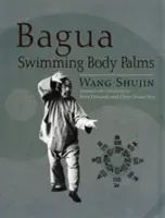 Palmes du corps de natation Bagua - Bagua Swimming Body Palms