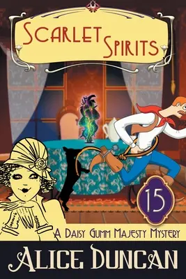 Scarlet Spirits (A Daisy Gumm Majesty Mystery, Book 15) : Mystère historique - Scarlet Spirits (A Daisy Gumm Majesty Mystery, Book 15): Historical Cozy Mystery