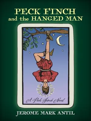 PECK FINCH et l'homme pendu - PECK FINCH and the HANGED MAN